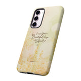 'Your Beautiful Days' iPhone & Samsung Protective Tough Case