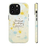 'With You Through It All' Comforting Gift Phone Case