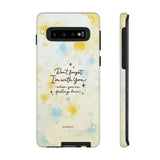 'With You Through It All' Comforting Gift Phone Case