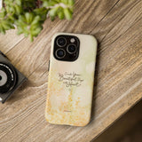 'Your Beautiful Days' iPhone & Samsung Protective Tough Case