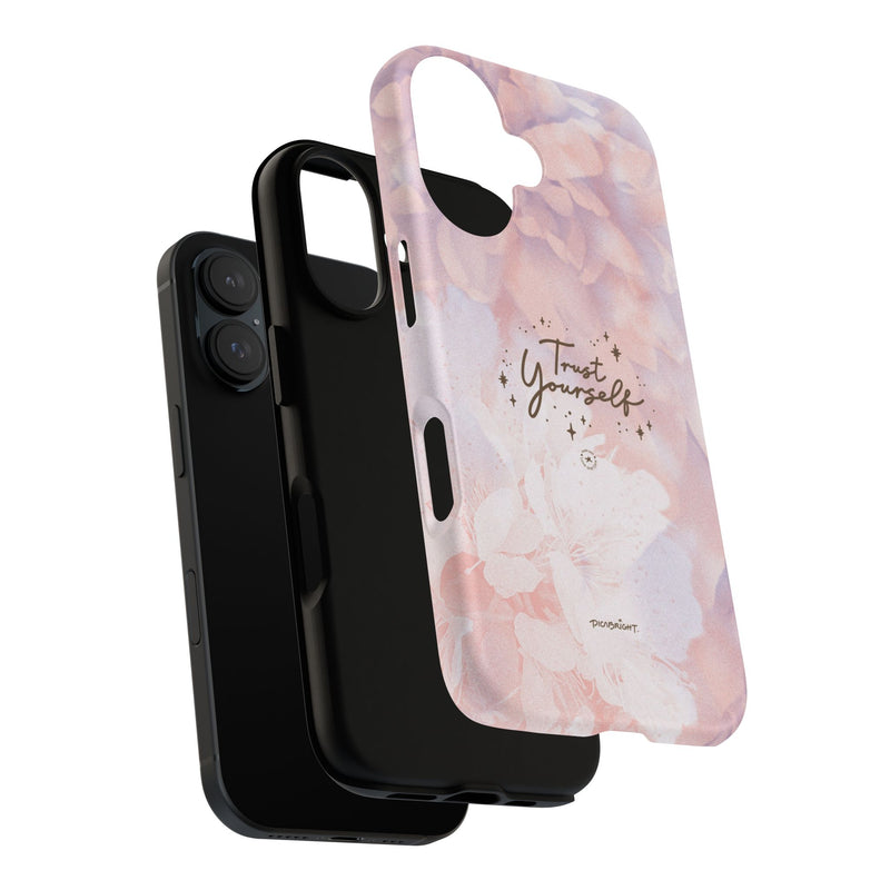 'Trust Yourself' Positive iPhone & Samsung Phone Cases