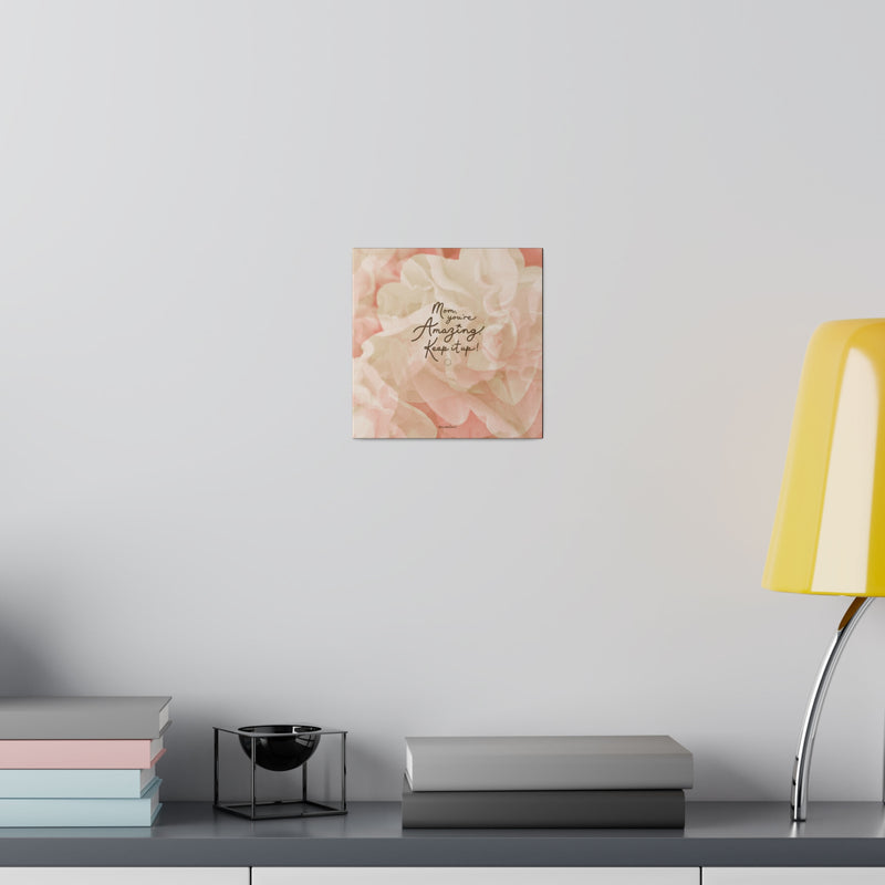 'You're Amazing Mom' Encouraging Wall Art Canvas