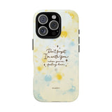 'With You Through It All' Comforting Gift Phone Case