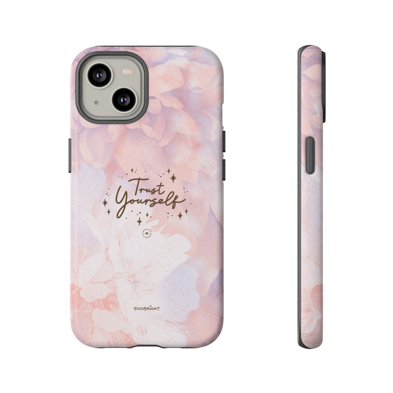 'Trust Yourself' Positive iPhone & Samsung Phone Cases