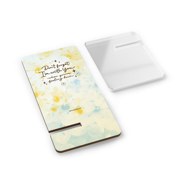 'With You Through It All' Emotional Support Gift Phone Stand