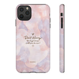 'Don't Worry, Tough Times Fade' Orchid Floral Caring Phone Case