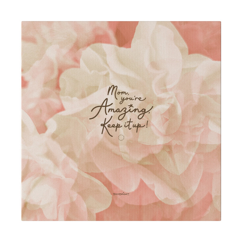 Celebrate and uplift mom with the 'You're Amazing Mom' wall art canvas, adorned with a heartwarming pink, red, and sand color floral design. Perfect for expressing gratitude and love, this artwork serves as a daily reminder of her strength and importance. A thoughtful gift to brighten her mood and nurture emotional well-being. PicaBright