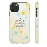 'With You Through It All' Comforting Gift Phone Case