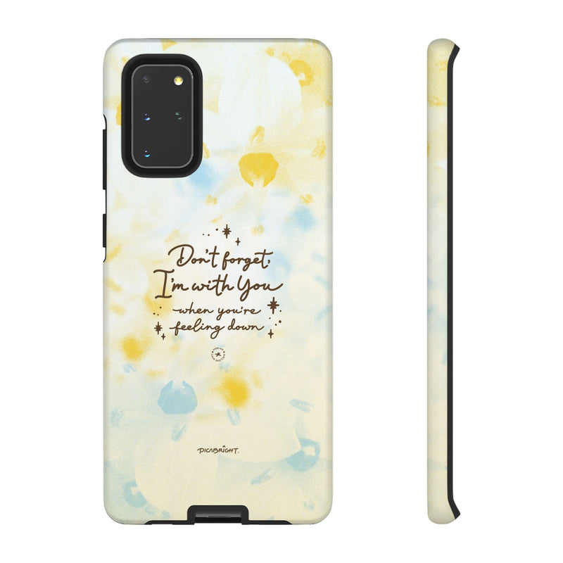 'With You Through It All' Comforting Gift Phone Case