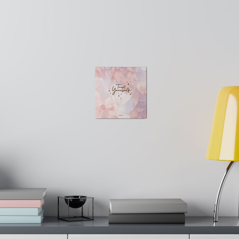 'Trust Yourself' Self-care Inspiration Print Art Decor