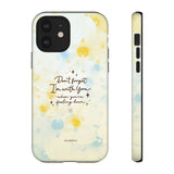 'With You Through It All' Comforting Gift Phone Case