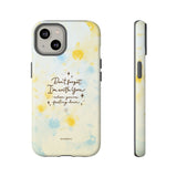 'With You Through It All' Comforting Gift Phone Case