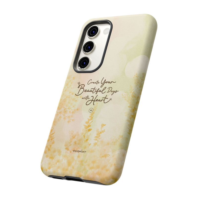 'Your Beautiful Days' iPhone & Samsung Protective Tough Case