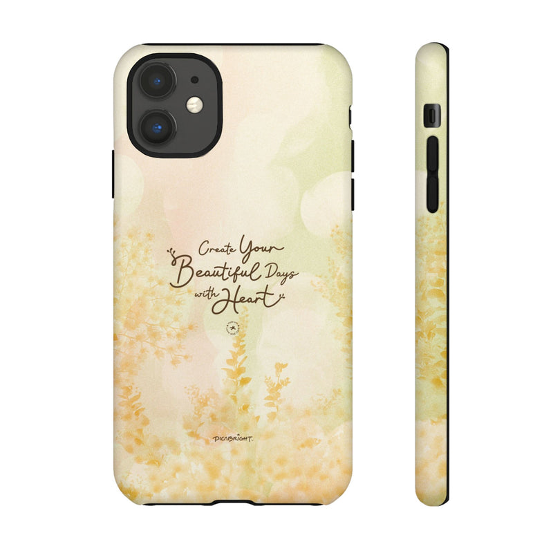 'Your Beautiful Days' iPhone & Samsung Protective Tough Case