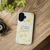 'With You Through It All' Comforting Gift Phone Case