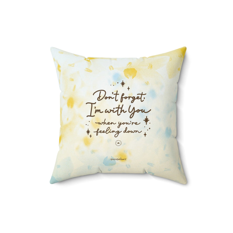 'With You Through It All' Love & Comforting Square Pillow