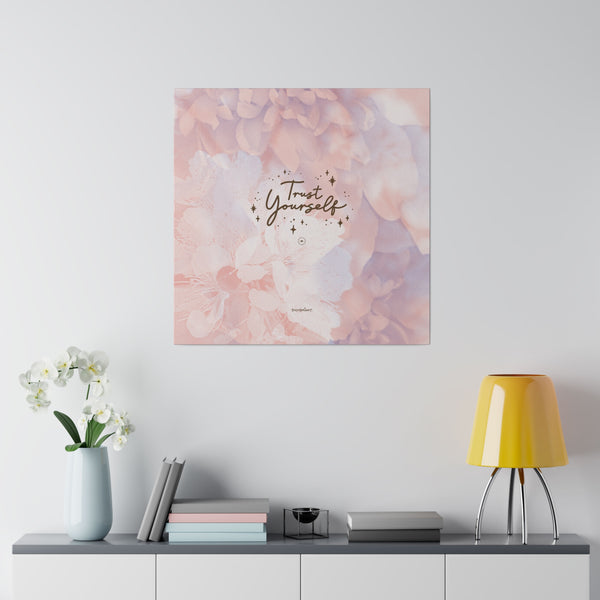 'Trust Yourself' Self-care Inspiration Print Art Decor