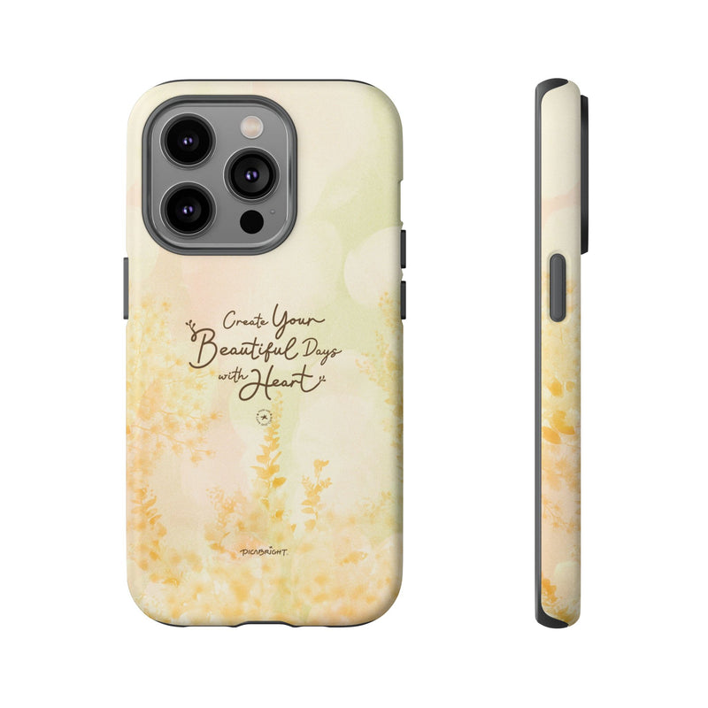 'Your Beautiful Days' iPhone & Samsung Protective Tough Case