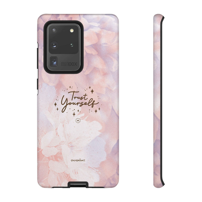 'Trust Yourself' Positive iPhone & Samsung Phone Cases