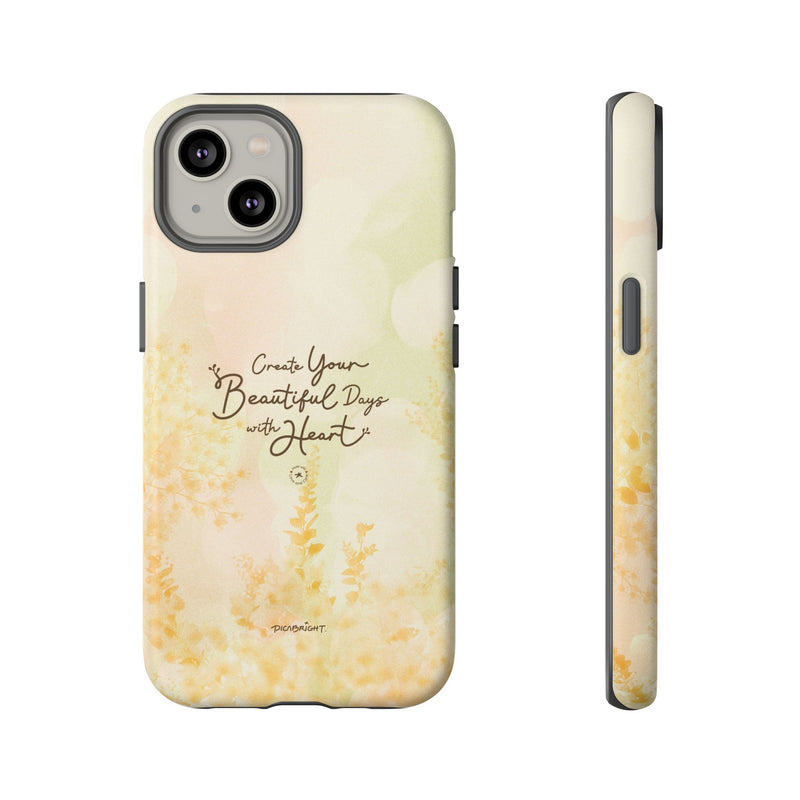 'Your Beautiful Days' iPhone & Samsung Protective Tough Case